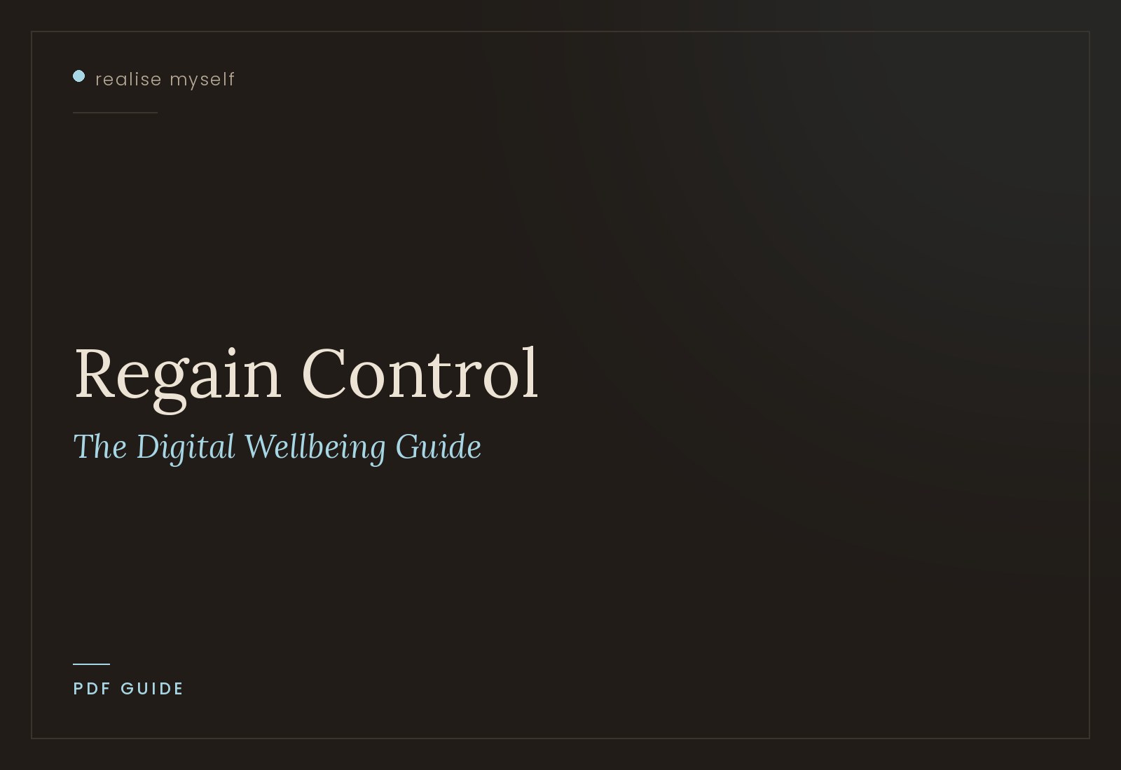 The cover of Regain Control, the digital wellbeing guide