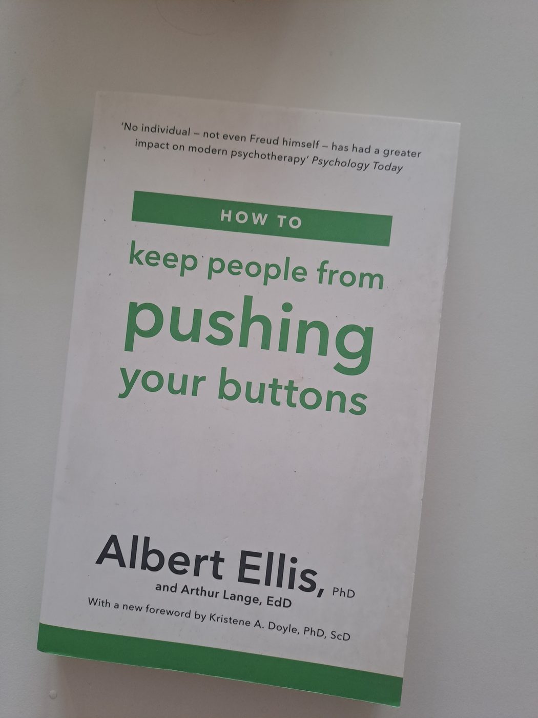The book How to Keep People from Pushing Your Buttons by Albert Ellis